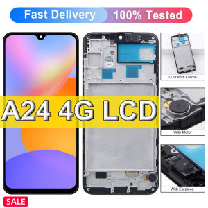 TFT A24 Screen For Samsung Galaxy A24 4G LCD Display SM-A245F Touch Screen Replacement For Samsung A24 Display Screen with Frame