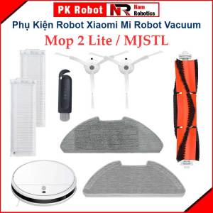 Phụ kiện Robot Xiaomi Mi Robot Vacuum Mop 2 Lite Các Model: MJSTL BHR5217 & BHR5217EU