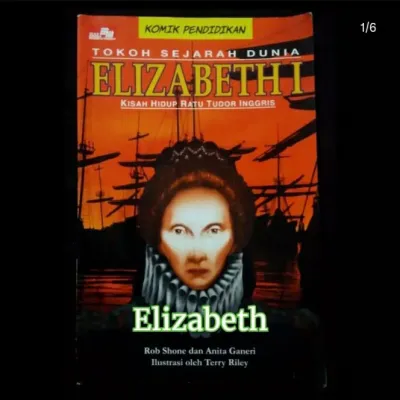 komik TOKOH SEJARAH DUNIA ELIZABETH I