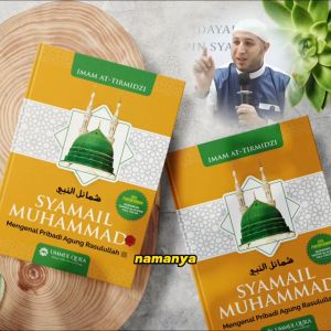 Syamail Muhammad Original- Mengenal Pribadi Agung Rasulullah - Syamail Muhammadiyah Original - Ummul Qura