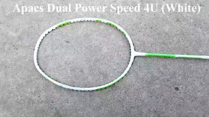 Vợt cầu lông Apacs Dual Power Speed (4U) White Version - Vợt cân bằng công thủ sơn nhám tuyệt đẹp khung đan được 17kg
