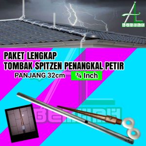 Paket Lengkap Penangkal Anti Petir Untuk Rumah Tombak Spitzen 3/4 inch TB 32cm Anti Petir