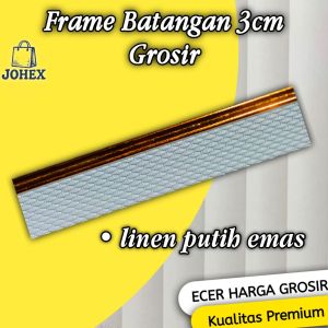 frame linen batangan 3cm panjang 1meter / lis plavon / figura 3d / batangan linen pigura