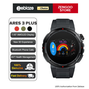 New Zeblaze Ares 3 Plus 1.43 HD AMOLED Display Smartwatch Bluetooth Phone Calling New 3D Interactive Sports Smart Watch Men