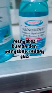 SANORINE HIJAU 200ML / OBAT KUMUR / SARIAWAN / ANTISEPTIK Gigi Mulut
