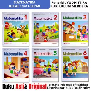 YUDHISTIRA - MATEMATIKA KELAS 12345 DAN 6 SD/MI KURIKULUM MERDEKA REVISI