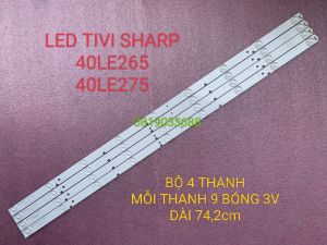 THANH LED TIVI SHARP LC 40LE265 40LE275 A-HWCQ40D675 HÀNG MỚI 100% BỘ 4 THANH MỖI THANH 9 BÓNG 3V DÀI 742cm