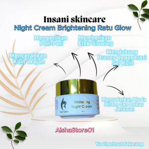 PROMOO!!! NIGHT CREAM WHITENING RATU GLOW BPOM 100% ORIGINAL ECERAN