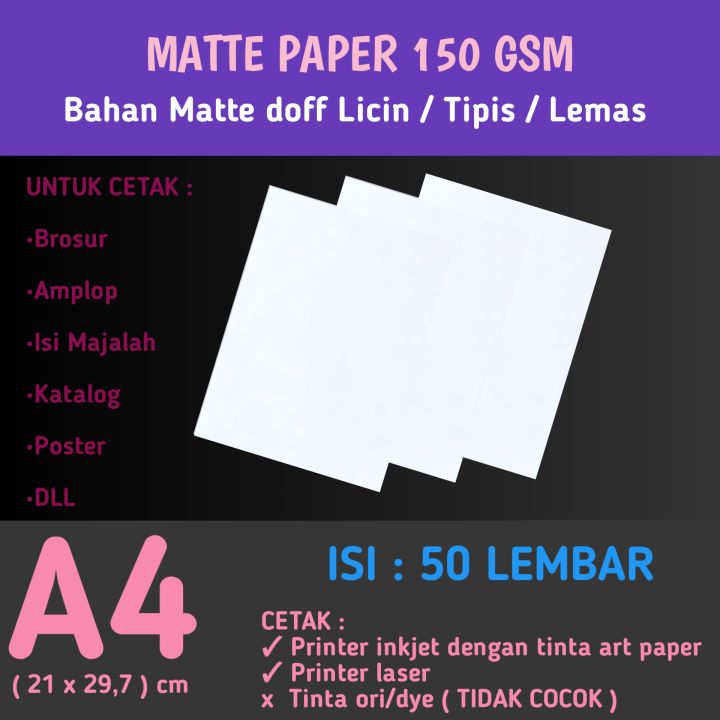 Kertas Matte paper 150 GSM A4 isi 50 lembar / Kertas Brosur Doff 150 gram