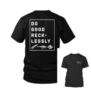 Do Good Recklessly Outdoor Sports Hardman Military Tactics Casual T-shirt Luxury Brand Mens and Womens Top