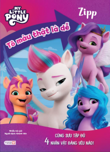 My Little Pony Tô Màu Thật Là Dễ: Zipp - Cùng Sưu Tập Đủ 4 Nhân Vật Đáng Yêu Nào!
