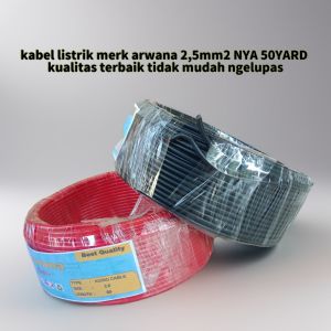 KABEL LISTRIK/KABEL TEMBAGA/Kabel NYA 2.5mm ARWANA 50 YARD Warna HITAM DAN MERAH TEMBAGA Tunggal Kabel yg biasanya untuk keperluan Instalasi Listrik perumahan  Kualitas Bagus.. tidak mudah terkelupas menjadikan pilihan yg cocok untuk anda.