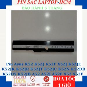 Pin laptop Asus K52 K52J K52F X52J K52JE K52JK K52JR K52JT K52JC K52N K52DR K52DY K52JB A52 A52J A52F X52 X52F Pin Asus A32-K52 A32-K42