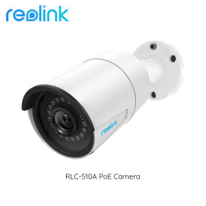 Reolink RLC-510A : Time Lapse PoE IP Camera 5MP with Person/Vehicle Detection Audio Recording Night Vision and IP66 Certified Waterproof Supports up to 256GB micro SD card