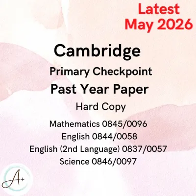 Cambridge Primary Checkpoint Past Year Paper + Answer | Hardcopy | Year 6 Checkpoint May 2026 | Math Science English Year 6