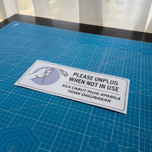 Unplug Wire Cable Electric Plug Socket. Cabut Suis Plug Kabel. Premium Sticker Sign Signage Notice. Safety Keselamatan.