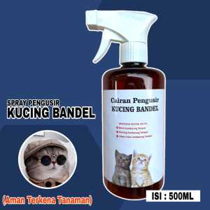 Pengusir KUCING LIAR BANDEL PUP KENCING CAKAR² SOFA Sembarangan Tempat 500ml
