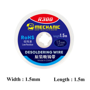 MECHANIC R300 Desoldering Mesh Braid Solder Wick Wire 1.0mm/1.5mm Width For Mobile Phone PCB BGA Chip Repair Tools
