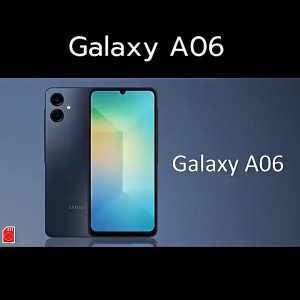 Samsung Galaxy A06 | 6GB + 128GB | จอ6.5" HD+ | DIMENSITY 6300 | กล้อง50MP | 5000mAh ชาร์จไว25W