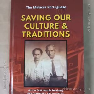 The Malacca Portugese - Saving Our Culture & Traditions