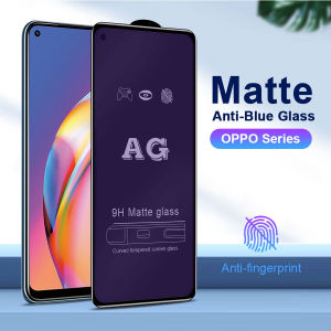 Full Edge Coverage Anti Matte Blue Light Tempered Glass For OPPO F9 F11 A9 A3 X S A5 A7 A11 A12 A5S A12e A15s A16k A16e A17 K A18 A38 A60 A31 A32 A33 A52 A54 A57 A58 A74 A76 A77 A78 A79 A91 A92 A94 A95 A96 A98 Reno 2 3 4 5 7 8 11 12 13 Z F T Lite Pro4G 5G
