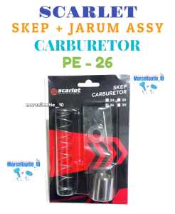 SCARLET SKEP JARUM ASSY CARBURETOR PE-26 SKEP KARBURATOR SKEP JARUM PE 26