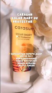 CARASUN Solar Smart UV Protector Sunscreen SPF 45 PA++++  8ml | 30ml | 70ml (BPOM)