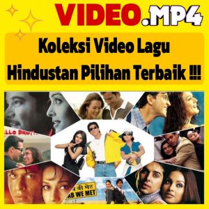 [PENDRIVE] 50+ Video Lagu Hindustan / Pilihan Terbaik Sepanjang Zaman