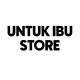 UNTUK IBU STORE