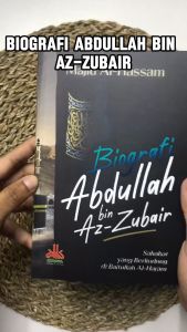 TERBARU!! Buku Biografi Abdullah bin Zubair - Majid Al-Hassam - Pustaka Al-Kautsar - SoftCover