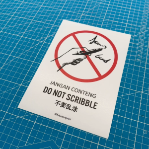 Do Not Scribble. Jangan Conteng. 不要乱涂. Premium Sticker Prohibition Sign. Prohibited Notice Signage. Laminated Waterproof Scratch Resistant. Suitable for Indoor and Outdoor. Retro Special Unique Exclusive Design.