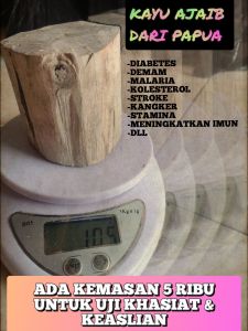 KAYU ULAR PAPUA/OBAT DIABETES/OBAT KOLESTEROL /OBAT GULA /OBAT PENGUAT IMUN/ PENAMBAH IMUN/ OBAT STAMINA/ OBAT STROKE / OBAT MALARIA / OBAT LAMBUNG / OBAT MERIANG / OBAT PENYAKIT KRONIS
