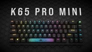 Bàn phím Corsair K65 PRO MINI RGB OPX_Mới hàng chính hãng