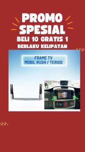 Panel Frame Tape Rush/ Terios/ Agya/ Ayla (BELI 10set GRATIS 1set)
