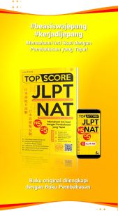 BUKU JLPT TOP SCORE JLPT N5 NAT Q5 - Persiapan Tes Bahasa Jepang [ORIGINAL PENERBIT]