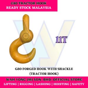 G80 FORGED HOOK WITH SHACKLE - TRACTOR HOOK (11T)