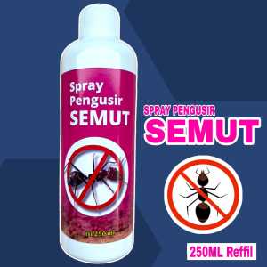 OBAT PEMBASMI SEMUT RUMAH | SEMUT TANAMAN | SEMUT HITAM | SEMUT MERAH | SEMUT TANAH | 100% EFEKTIF AMPUH | 250ML REFFIL
