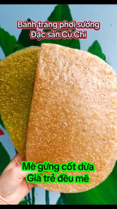 LOẠI ĐẶC BIỆT Bánh tráng phơi sương Dẻo mè gừng cốt dừa - Đặc sản Củ Chi - Sạch dẻo ngon ăn liền