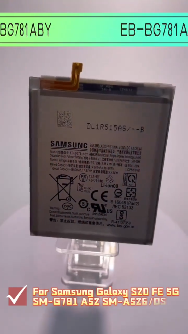Original Samsung EB-BG781ABY Battery 4500mAh for Samsung Galaxy S20 FE 5G S20 FE 4G S20 Lite A52 4G A52 5G Rechargeable Li-ion Battery Replacement