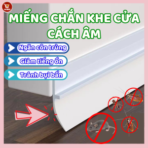 Ron chặn khe hở đa năng Nẹp dán chân cửa chống côn trùng phù hợp mọi loại cửa tiện dụng