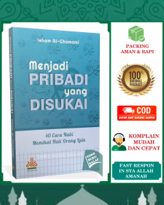 Menjadi Pribadi yang Disukai ORIGINAL 40 Cara Nabi Memikat Hati Orang Lain Karya Isham Al-Ghamami Penerbit Pustaka Al-Kautsar