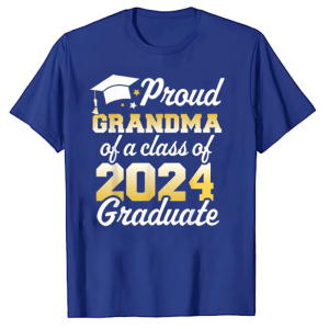 Proud Mom of A Class of 2024 Graduate Mother Senior Family T-Shirt Funny Dad Aunt Uncle Grandma Grandpa Sister Brother Tee Tops