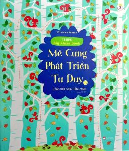 Mê Cung Phát Triển Tư Duy 3: Càng Chơi Càng Thông Minh