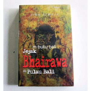 Jejak Bhairawa di Pulau Bali