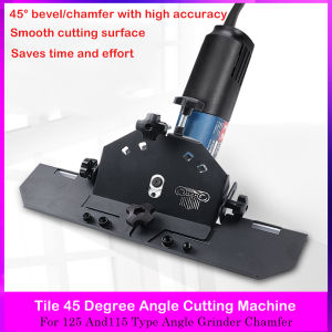 Tiling 45 Degree Angle Cutting Machine For 125 And115 Type Angle Grinder Chamfer Bracket Ceramic Tile Cutter Seat Chamfer Corner Cutting