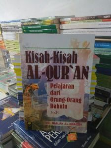 kisah kisah al quran pelajaran dari orang orang dahulu