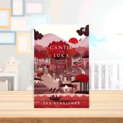 Buku Novel Cantik Itu Luka Oleh Eka Kurniawan