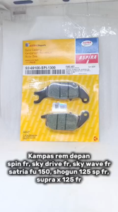 Kampas rem cakram SP1 1300 SPIN (FR) SKYDRIVE (FR) SKYWAVE (FR) SATRIA FU 150 (RR) SHOGUN 125 SP (RR) SUPRA X 125 (RR) ASLI ASPIRA