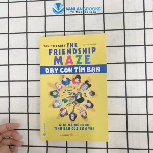 Sách - Dạy con tìm bạn-Vanlangbooks