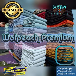 kain Wolfis Woolpeach kiloan - Wolpeach Wolfis Premium ultimate muat 4-5 meter Kain
